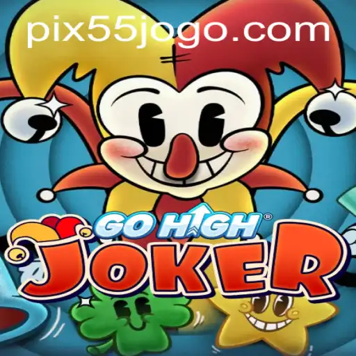 GoHighJoker: Uma Nova Experiência de Jogo com 55JOGO.COM