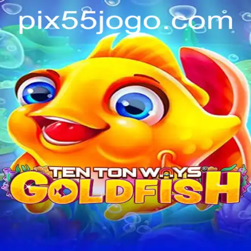 Descubra a Emoção do Jogo TenTonWaysGoldfish